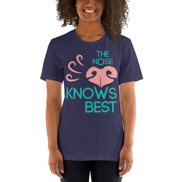 THE NOSE KNOWS BEST short-sleeve unisex t-shirt